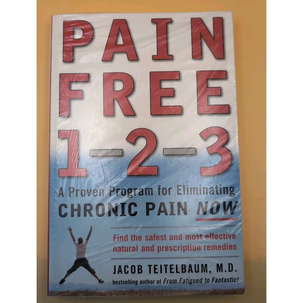Pain Free 1-2-3: A Proven Program for E- paperback, Jacob Teitelbaum, 0071464573
